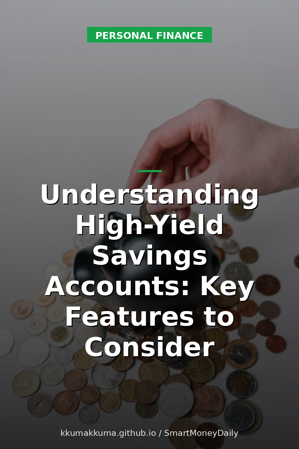 Understanding High-Yield Savings Accounts: Key Features to Consider