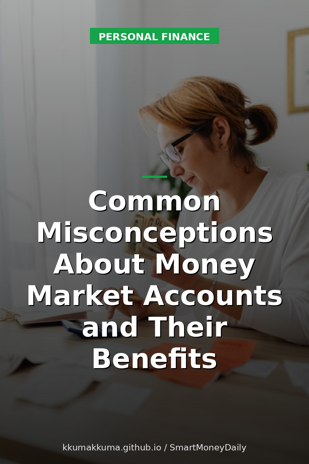 Common Misconceptions About Money Market Accounts and Their Benefits