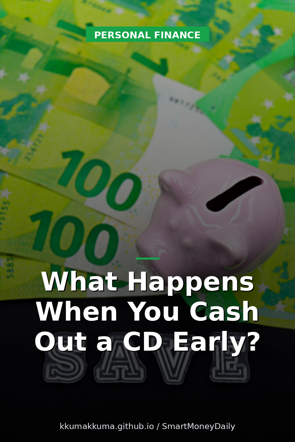 What Happens When You Cash Out a CD Early?