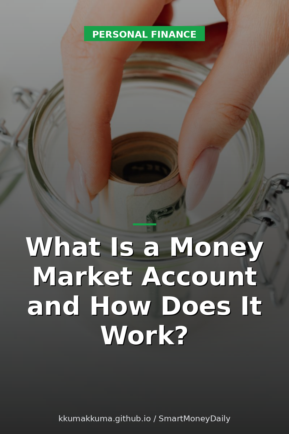 What Is a Money Market Account and How Does It Work?