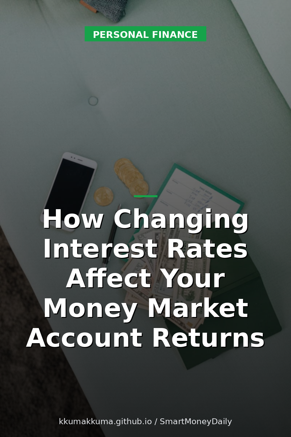 How Changing Interest Rates Affect Your Money Market Account Returns