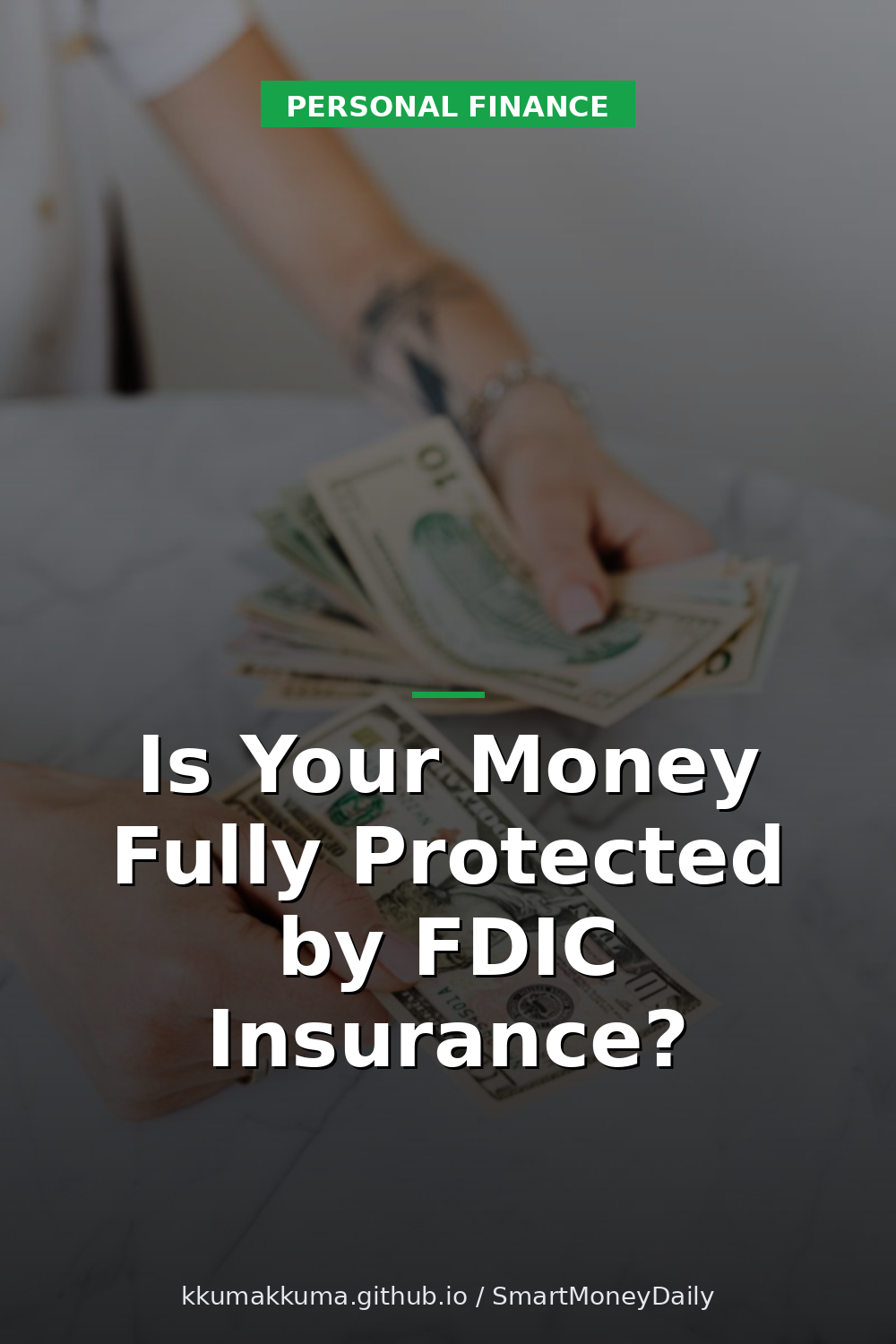Is Your Money Fully Protected by FDIC Insurance?