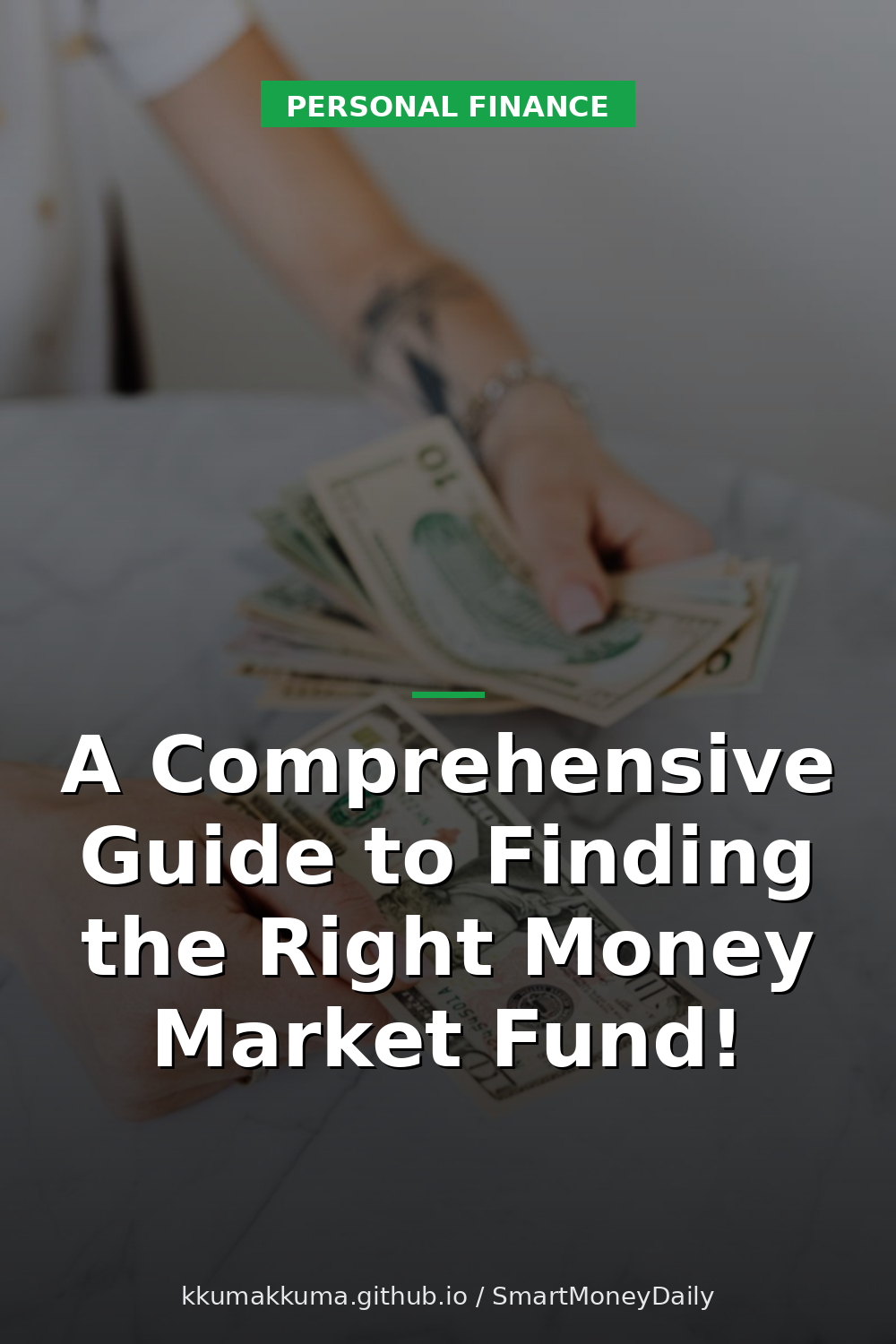 A Comprehensive Guide to Finding the Right Money Market Fund!