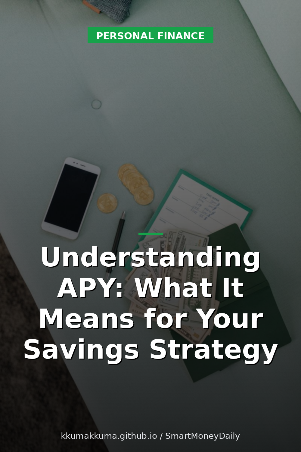 Understanding APY: What It Means for Your Savings Strategy