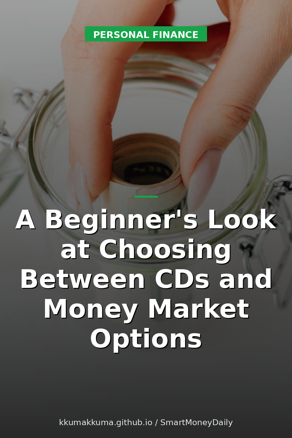 A Beginner's Look at Choosing Between CDs and Money Market Options