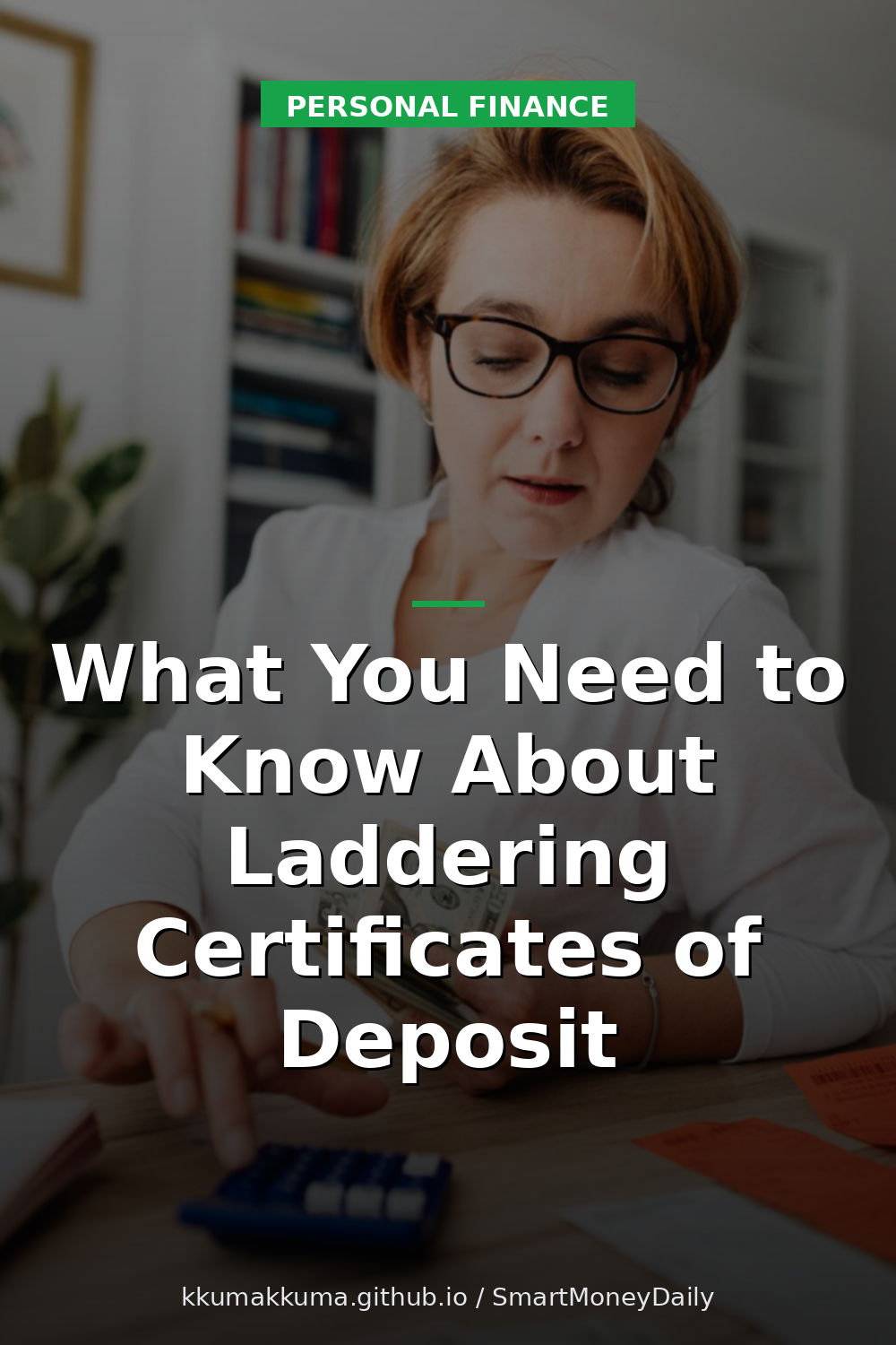 What You Need to Know About Laddering Certificates of Deposit