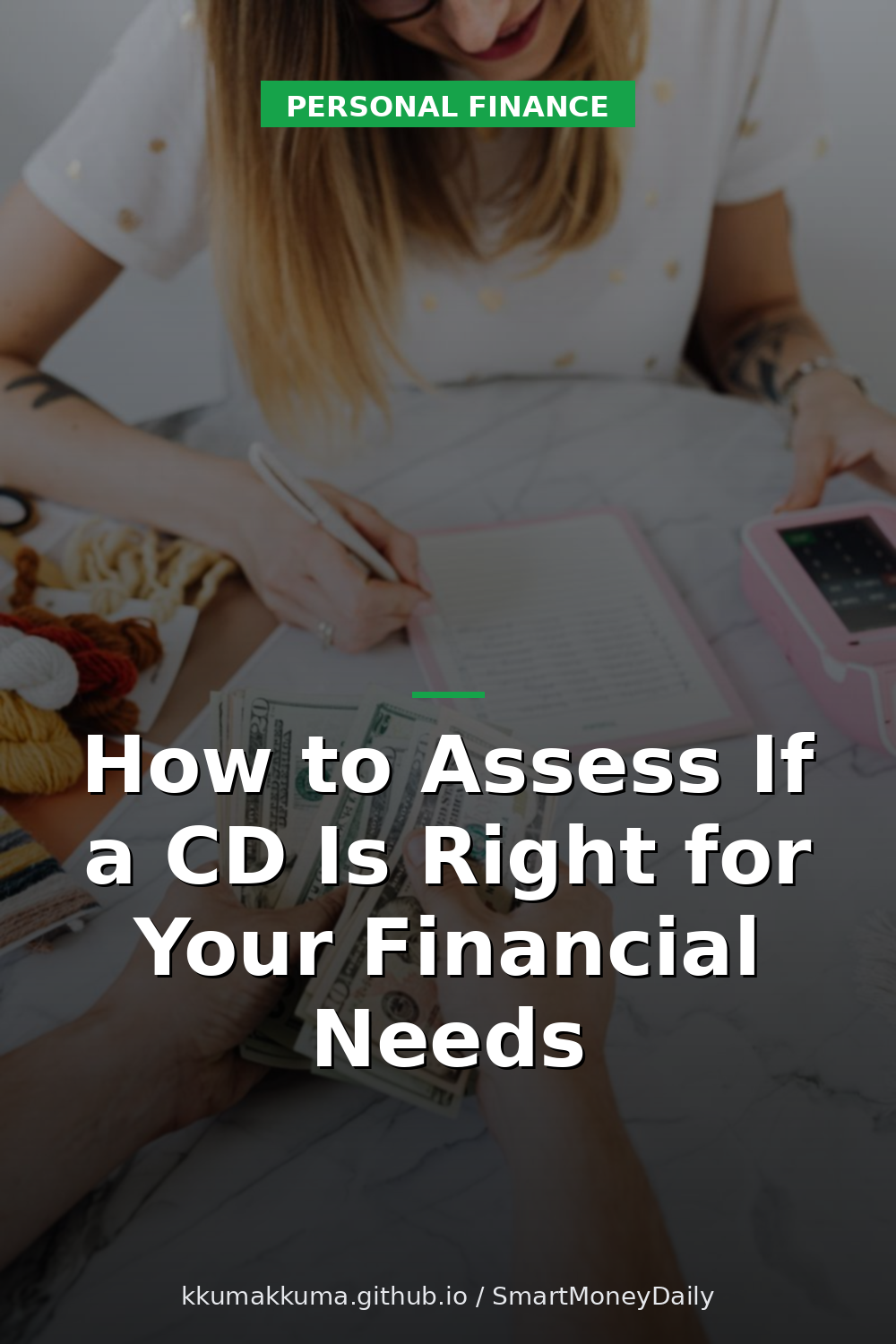How to Assess If a CD Is Right for Your Financial Needs