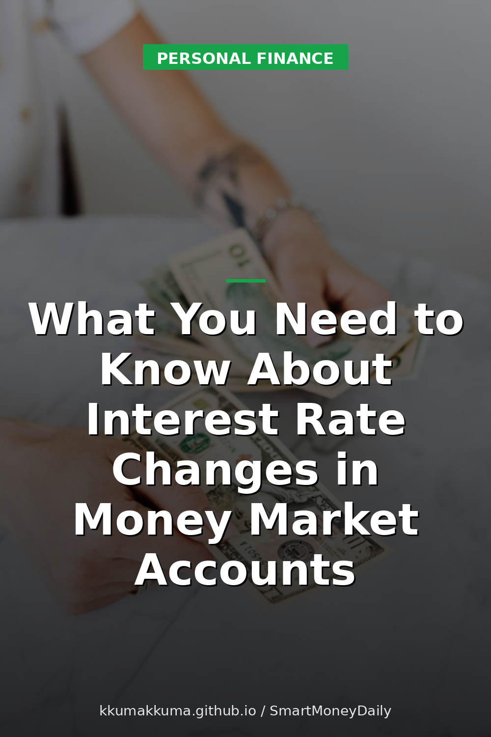 What You Need to Know About Interest Rate Changes in Money Market Accounts