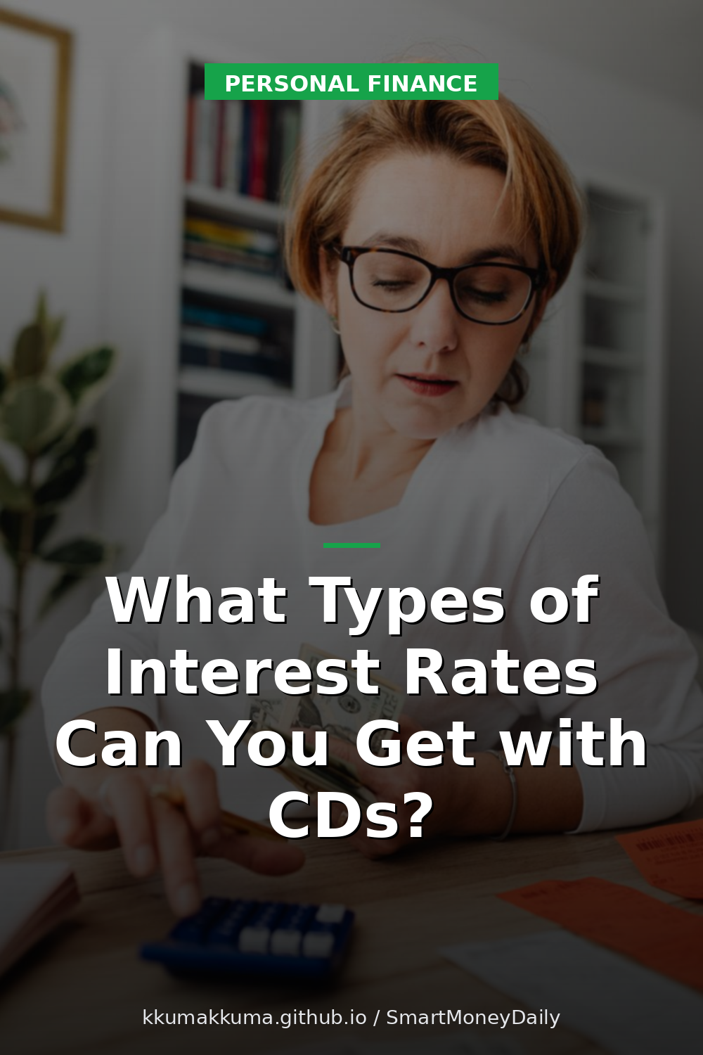 What Types of Interest Rates Can You Get with CDs?