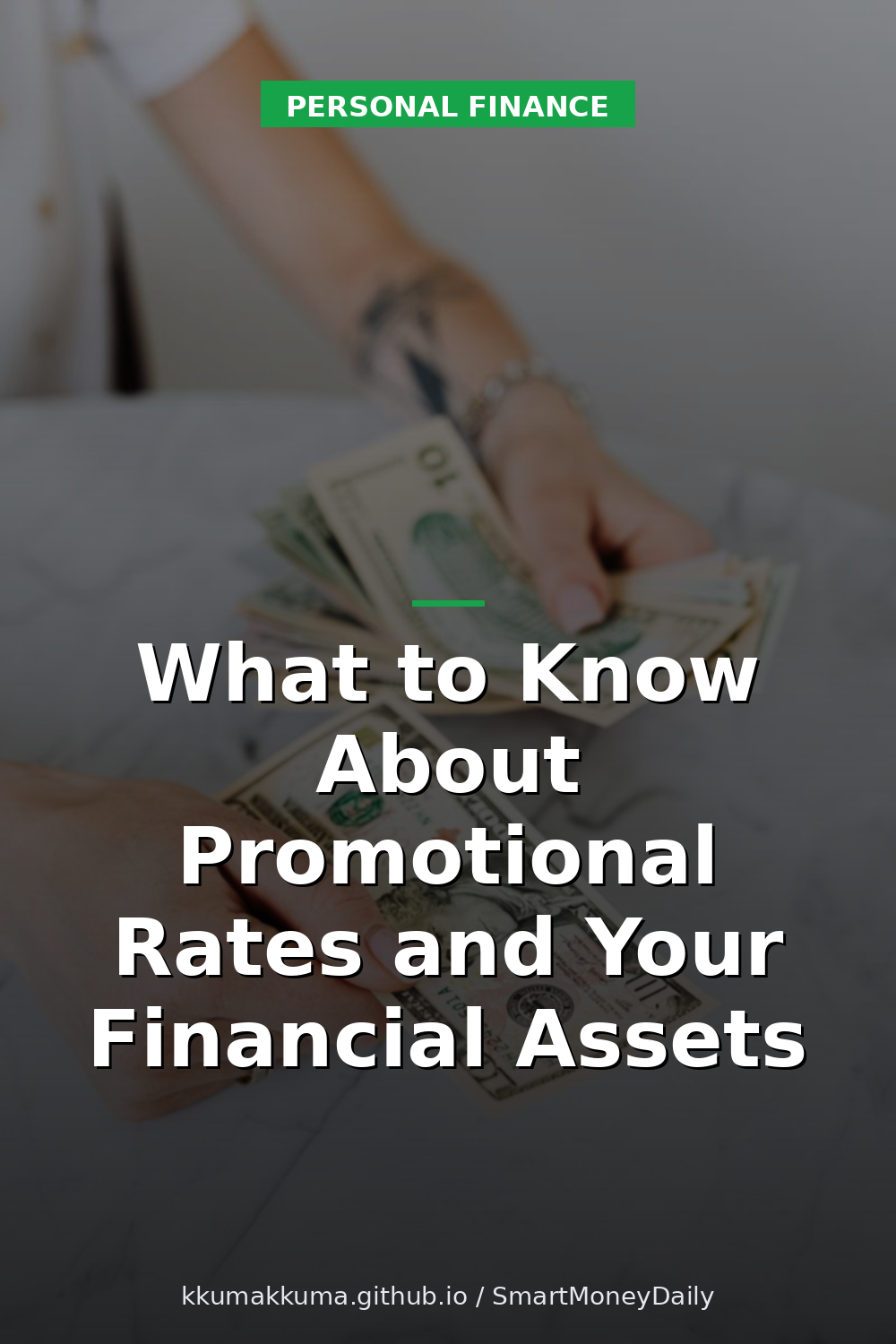What to Know About Promotional Rates and Your Financial Assets